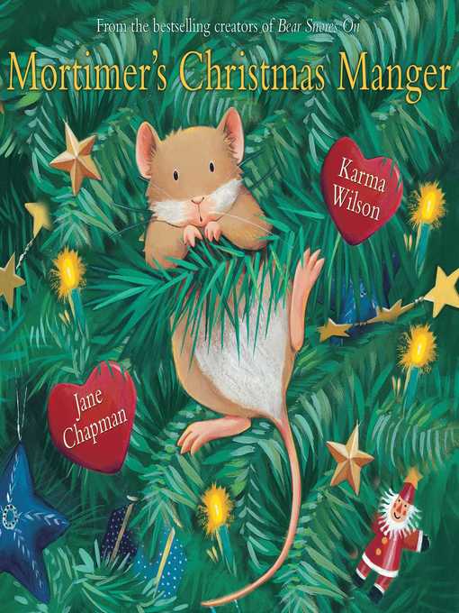 Title details for Mortimer's Christmas Manger by Karma Wilson - Wait list